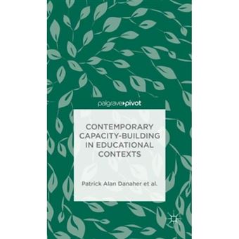 Contemporary Capacity-Building in Educational Contexts - Hardback - 2014 - 1