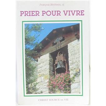 Prier Pour Vivre - 1
