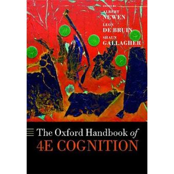 The Oxford Handbook Of 4E Cognition - 1