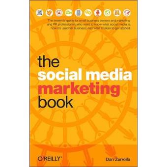 The Social Media Marketing Book - Paperback - 2009 - 1