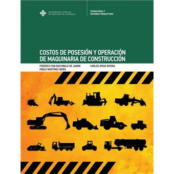 Costos De Posesión Y Operación De Maquinaria De Construcción - 1