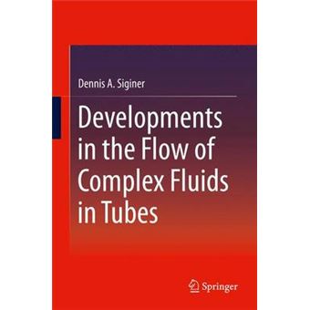 Developments in the Flow of Complex Fluids in Tubes - Hardback - 2014 - 1
