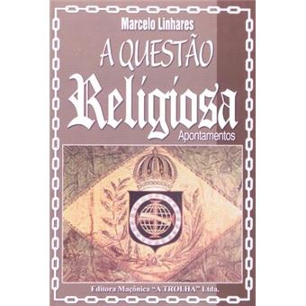 A Questão Religiosa. Apontamentos - 1