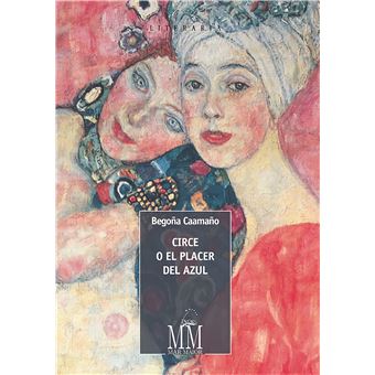 Circe O El Placer Del Azul - 1