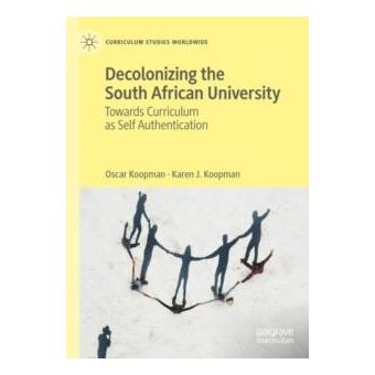 Decolonizing The South African University - 1