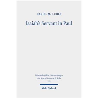 Isaiahs Servant In Paul - 1