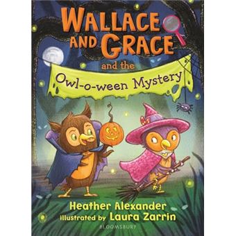 Wallace and Grace and the Owl-o-ween Mystery - 1