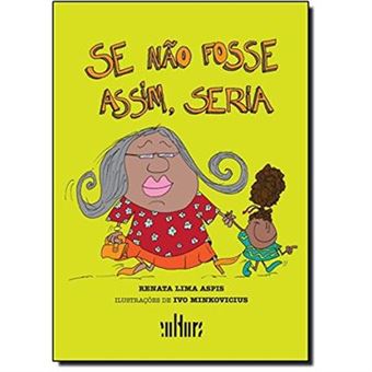 Se Não Fosse Assim, Seria - 1