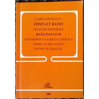 Carta Enciclica Fides Et Ratio - 1