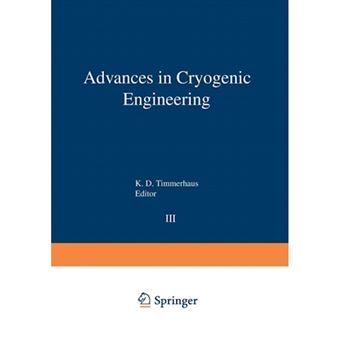 Advances in Cryogenic Engineering - Proceedings of the 1957 Cryogenic Engineering Conference, National Bureau of Standards Boulder, Colorado, August 19 21, 1957 - Paperback / softback - 2012 - 1