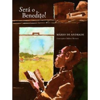 Sera O Benedito! - Coleção Dedinho De Prosa - 1