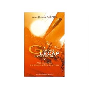 Gardez Le Cap Intérieur ! - 1