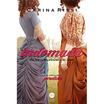 Indomada (Vol. 6 Perdida): Os Laços Inquebráveis Do Amor - 1