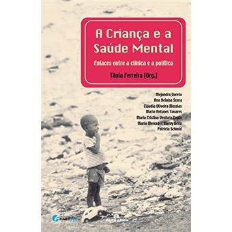 A Criança E A Saúde Mental - 1
