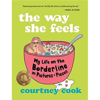 The Way She Feels  My Life On The Borderline In Pictures And Pieces - 1