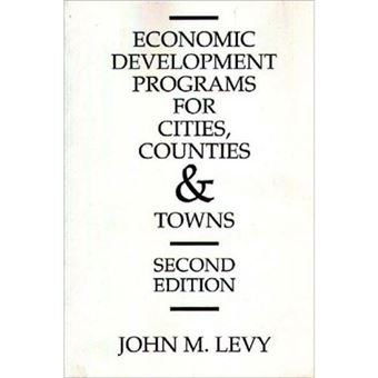 Economic Development Programs for Cities, Counties and Towns - Paperback - 1990 - 1