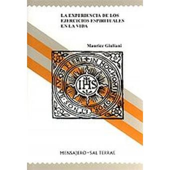 La Experiencia De Los Ejercicios Espirituales En La Vida - 1