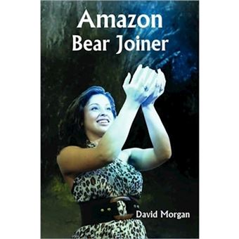 Amazon Bear Joiner - Paperback - 2008 - 1