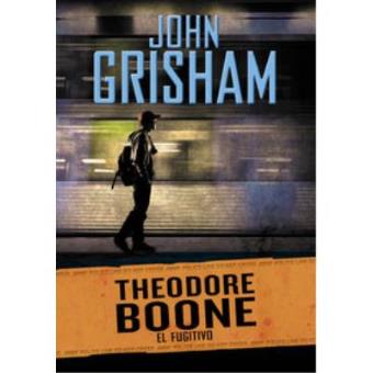 Theodore Boone 5. El fugitivo