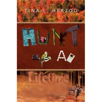 Hunt of a Lifetime - Paperback / softback - 2010 - 1