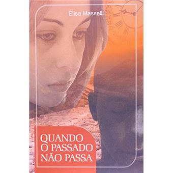Quando O Passado Nao Passa - 1