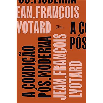 A Condição Pós-Moderna - 1