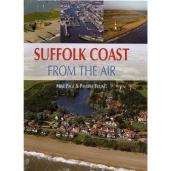 The Suffolk Coast from the Air - Hardback - 2007 - 1