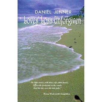 Loves' Loss Unforgiven - Hardback - 2001 - 1