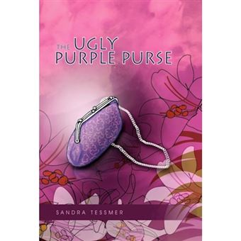 The Ugly Purple Purse - Hardback - 2011 - 1