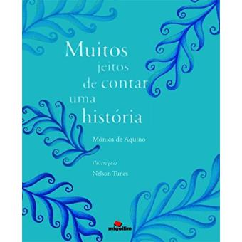Muitos Jeitos de Contar Uma História - 1