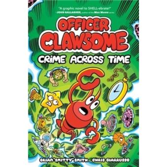 Officer Clawsome: Crime Across Time A Graphic Novel - 1