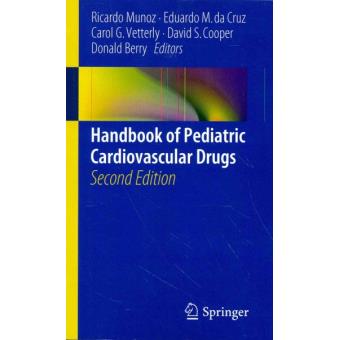 Handbook of Pediatric Cardiovascular Drugs - Paperback - 2014 - 1