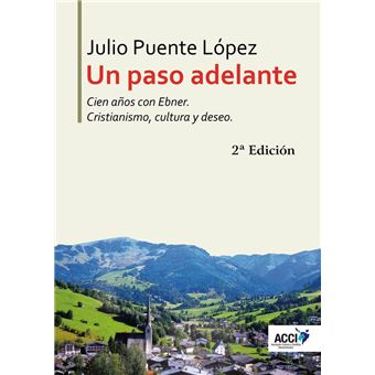 Un Paso Adelante Cien Anos Con Ebner - 1