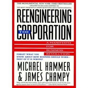 Reengineering the Corporation: A Manifesto for Business Revolution - [Version Originale] - 1