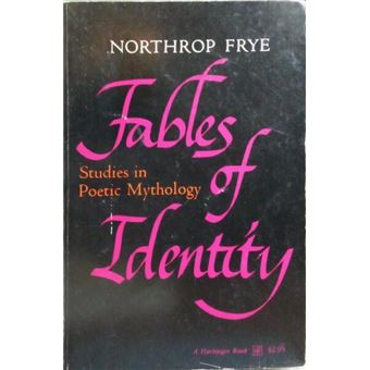 Fables of identity. estudies in poetic mythology. - 1