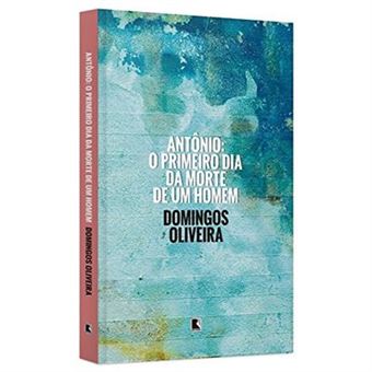 Antônio. O Primeiro Dia Da Morte De Um Homem - 1