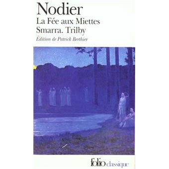 La Fee Aux Miettes / Smarra / Trilby - 1