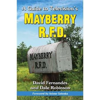A Guide to Television's Mayberry R.F.D. - Paperback - 2012 - 1