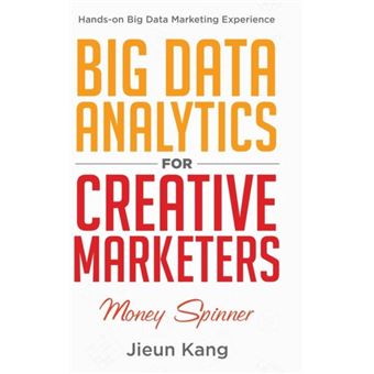 Big Data Analytics For Creative Marketers - 1