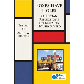 Foxes Have Holes - 1