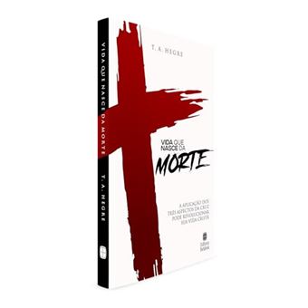 Vida Que Nasce Da Morte - 2A Ed. - 1