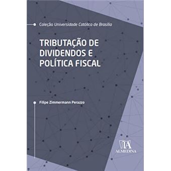 Tributação De Dividendos E Política Fiscal - 1
