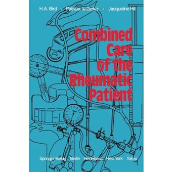 Combined Care of the Rheumatic Patient - Paperback - 1985 - 1