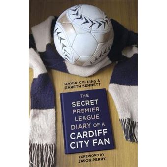 The Secret Premier League Diary of a Cardiff City Fan - Paperback - 2014 - 1