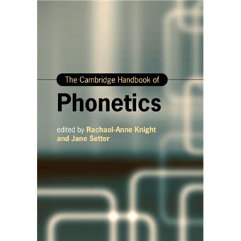 The Cambridge Handbook Of Phonetics By Cambridge University Press - 1