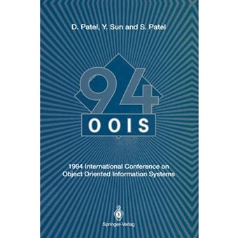 OOIS '94 - 1994 International Conference on Object Oriented Information Systems 19-21 December 1994, London - Paperback - 1994 - 1