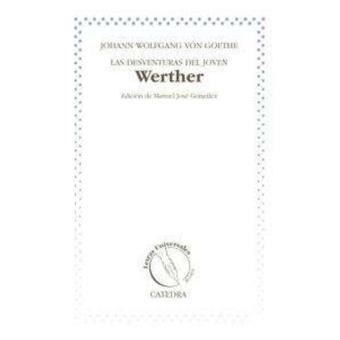 Las Desventuras Del Joven Werther - 1