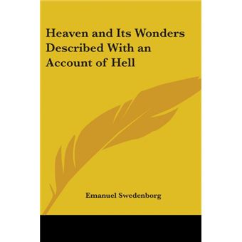 Heaven and Its Wonders Described With an Account of Hell - Paperback - 2004 - 1
