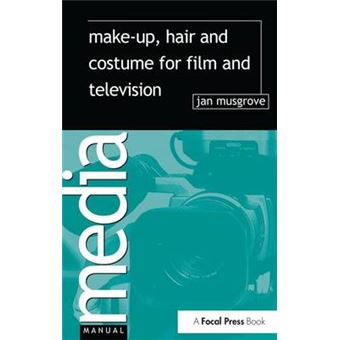 Makeup, Hair And Costume For Film And Television - 1