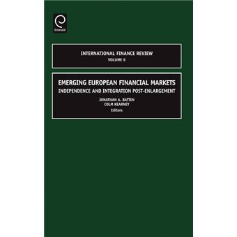 Emerging European Financial Markets - Independence and Integration Post-Enlargement - Hardback - 2006 - 1